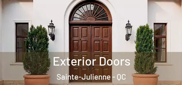 Exterior Doors Sainte-Julienne - QC